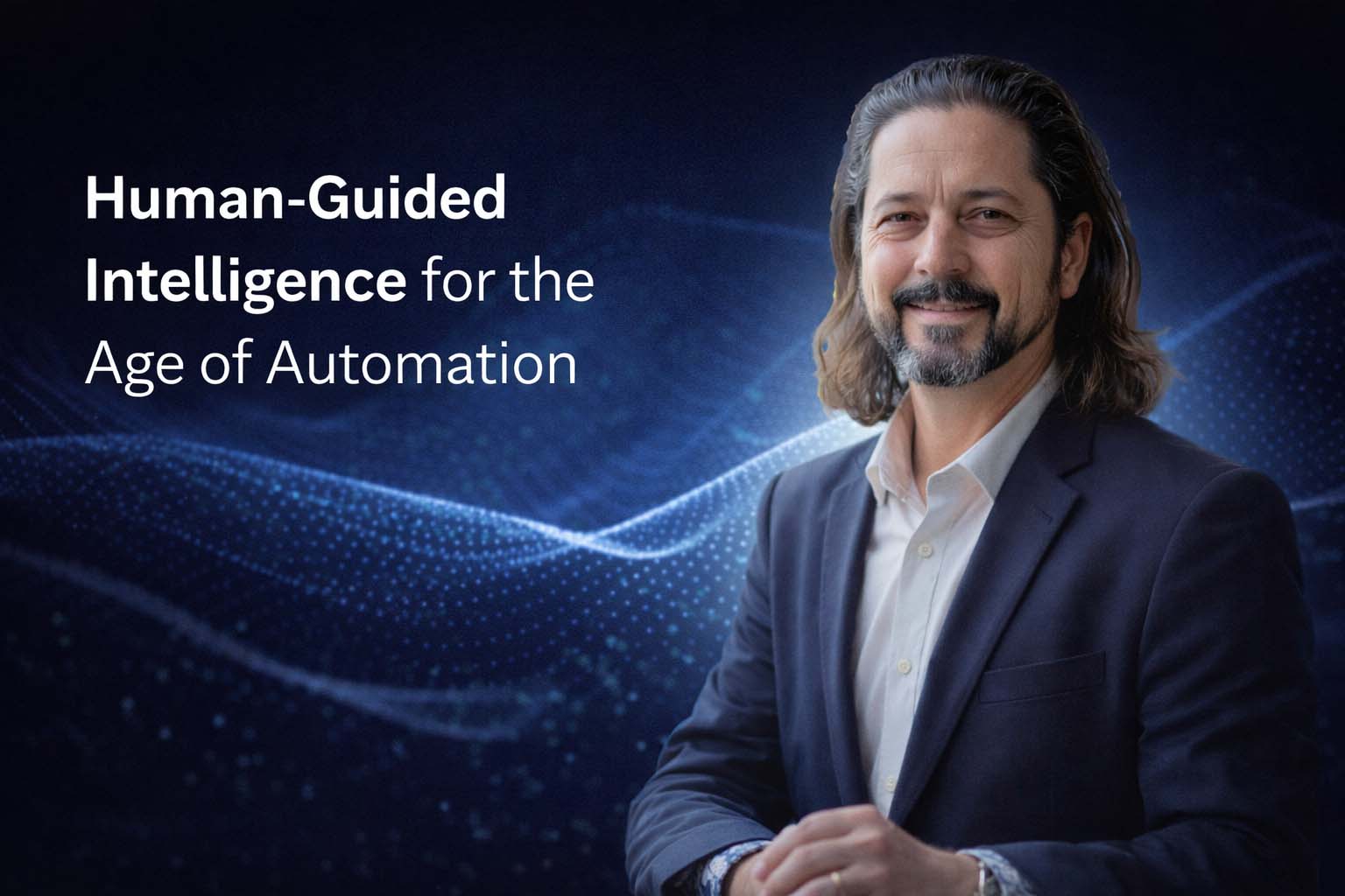 Human Guided Intelligence in the Age of Automation